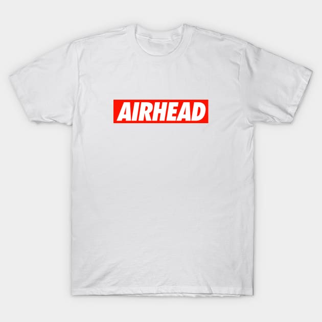 Airhead T-Shirt by geeklyshirts